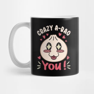 Crazy A-Bao You Kawaii Dumpling Love Pun Mug